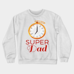 SUPER DAD Crewneck Sweatshirt